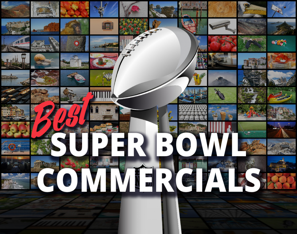 Our Favorite Super Bowl Commercials