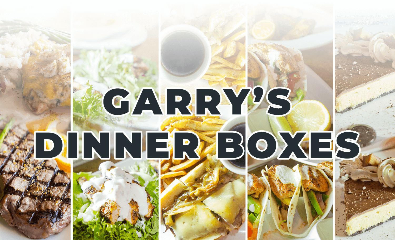 Garry's Dinner Boxes